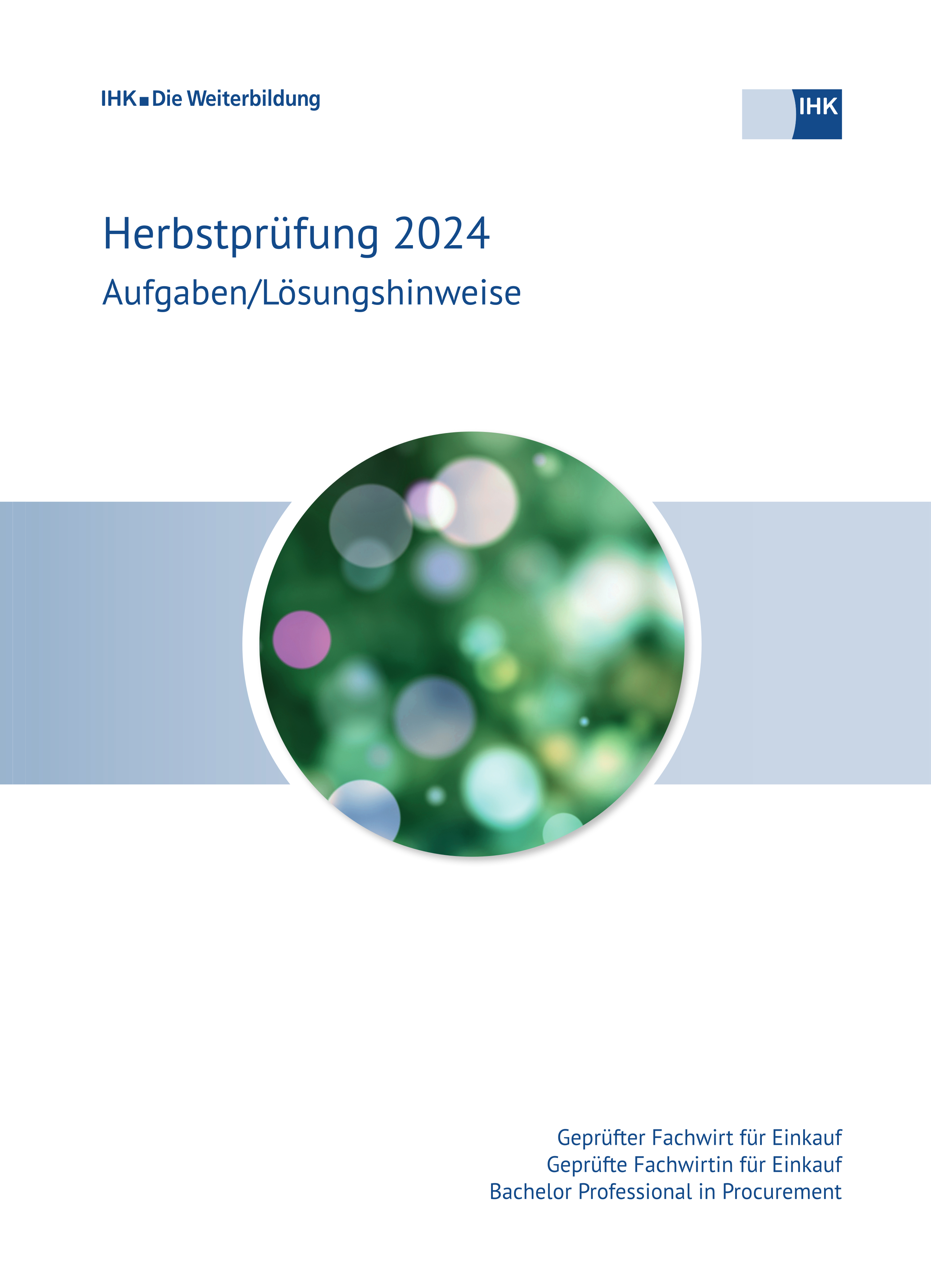 Cover von Geprüfte Fachwirte für Einkauf – Bachelor Professional in Procurement - Herbstprüfung 2024 (Verordnung 2020) erscheint voraussichtlich am 25.04.2025