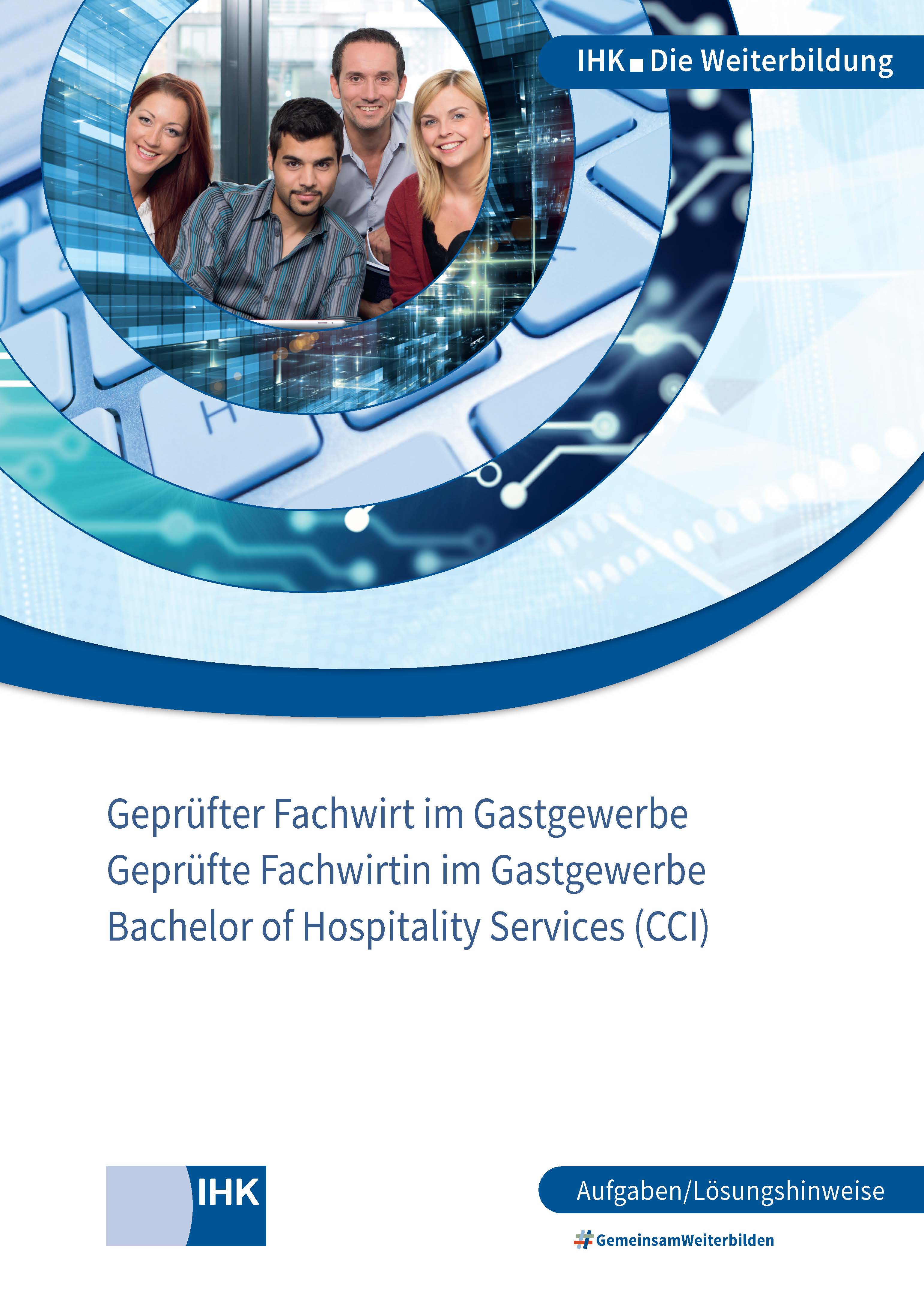 Geprüfte Fachwirte im Gastgewerbe – Bachelor of Hospitality Services (CCI)