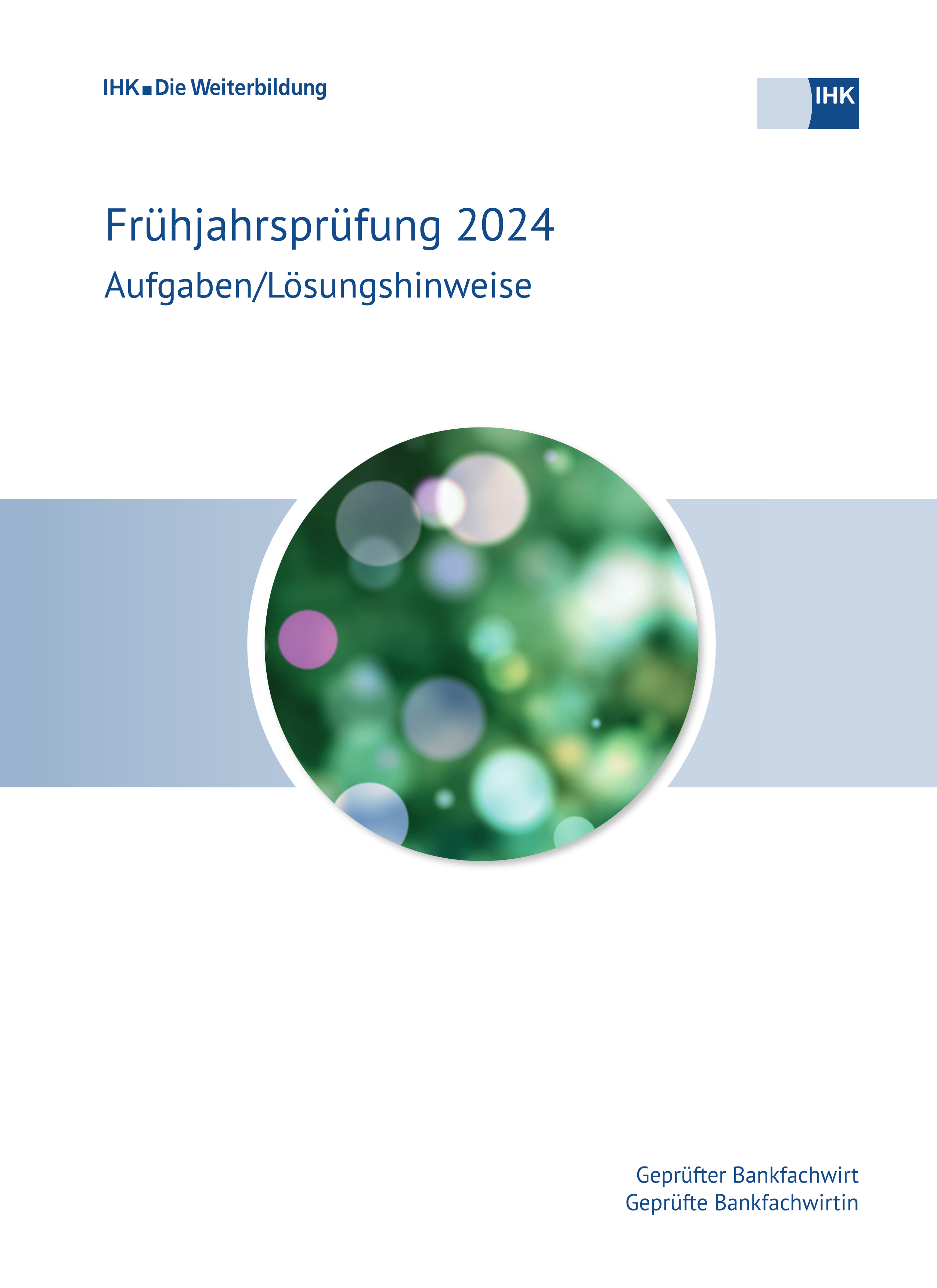 Cover von Geprüfte Bankfachwirte eBook + Print - Frühjahrsprüfung 2024 (Verordnung 2000)