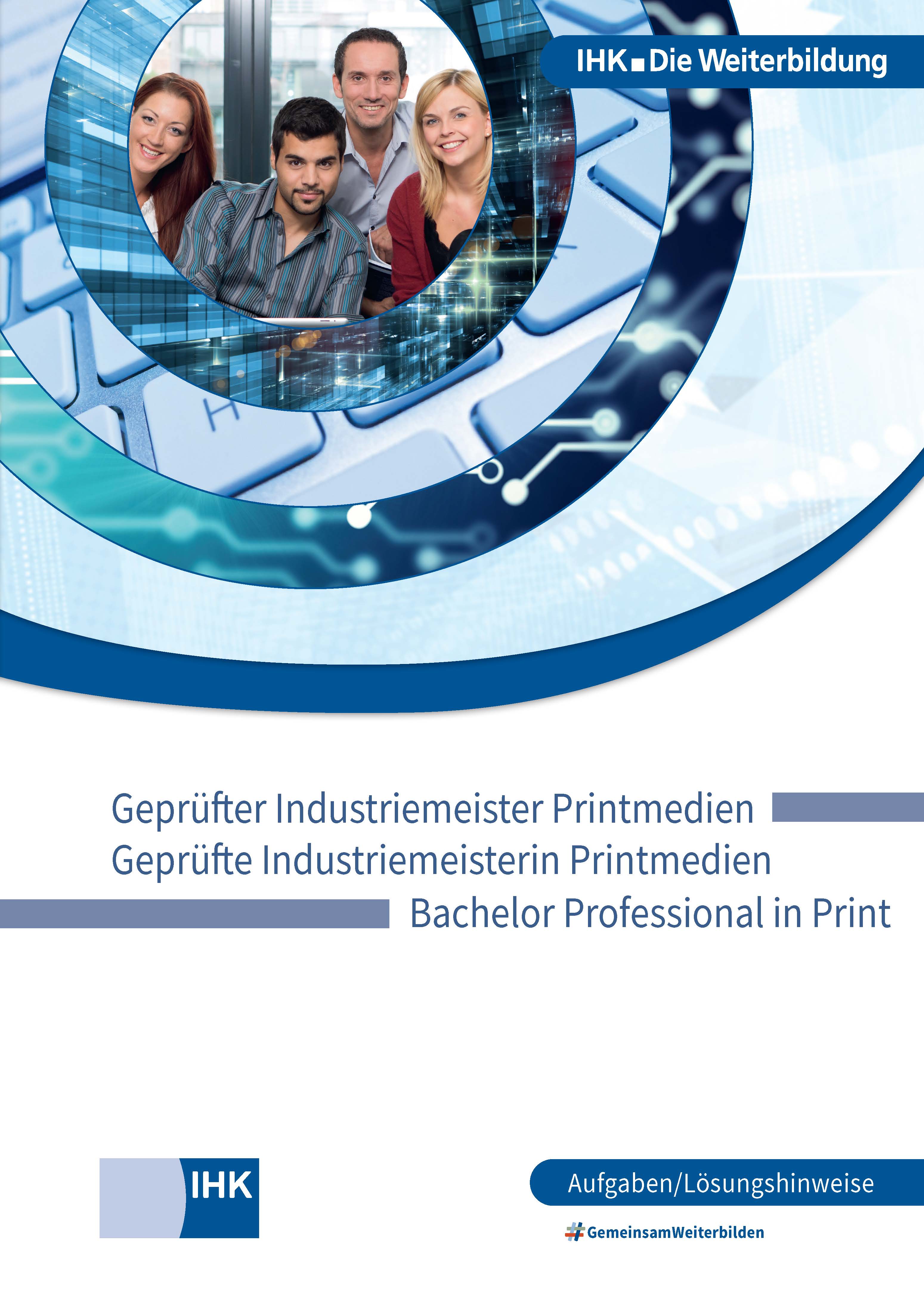 Geprüfte Industriemeister Printmedien – Bachelor Professional in Print