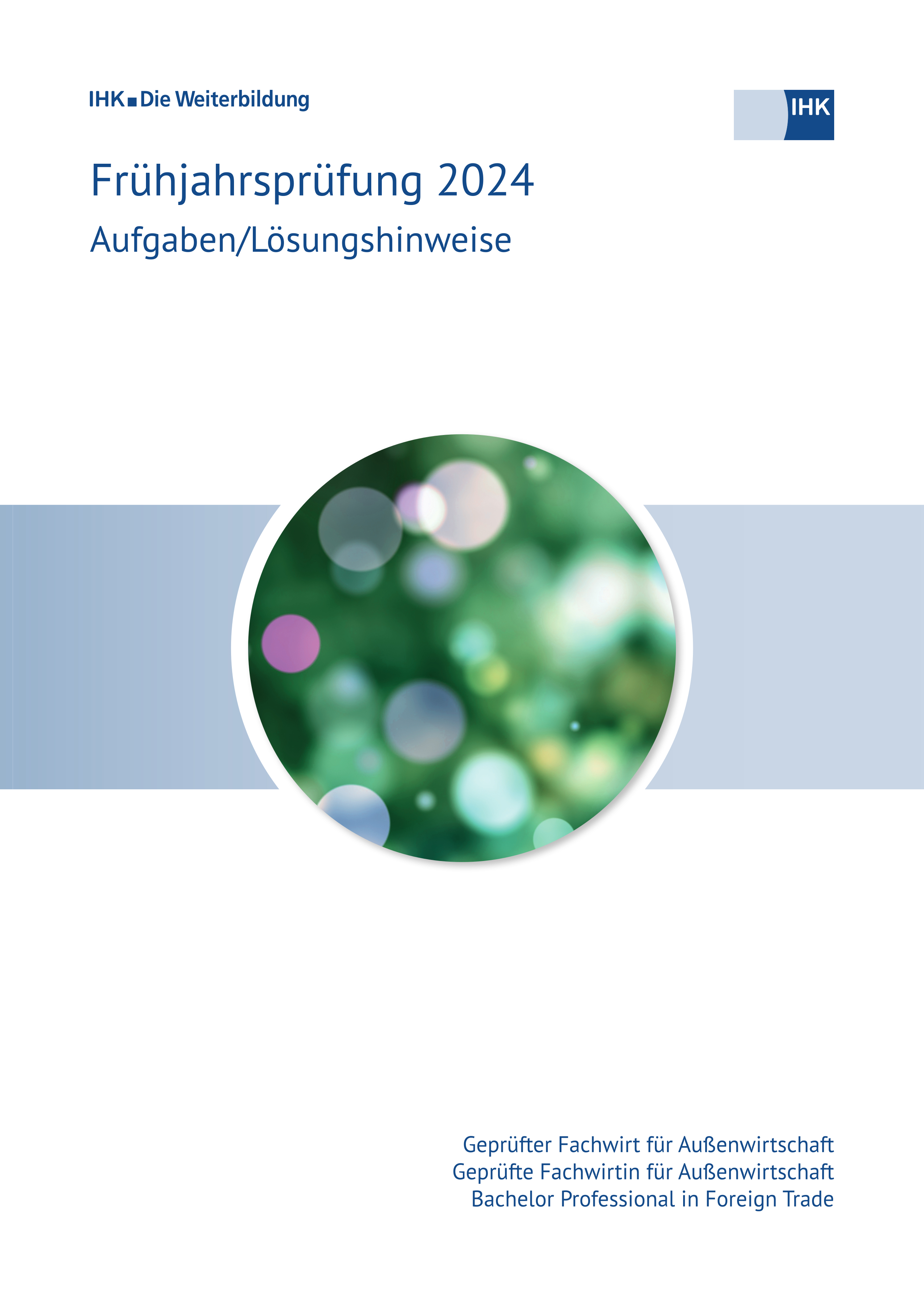 Cover von Geprüfte Fachwirte für Außenwirtschaft – Bachelor Professional in Foreign Trade eBook + Print - Frühjahrsprüfung 2024 (Verordnung 2017) 