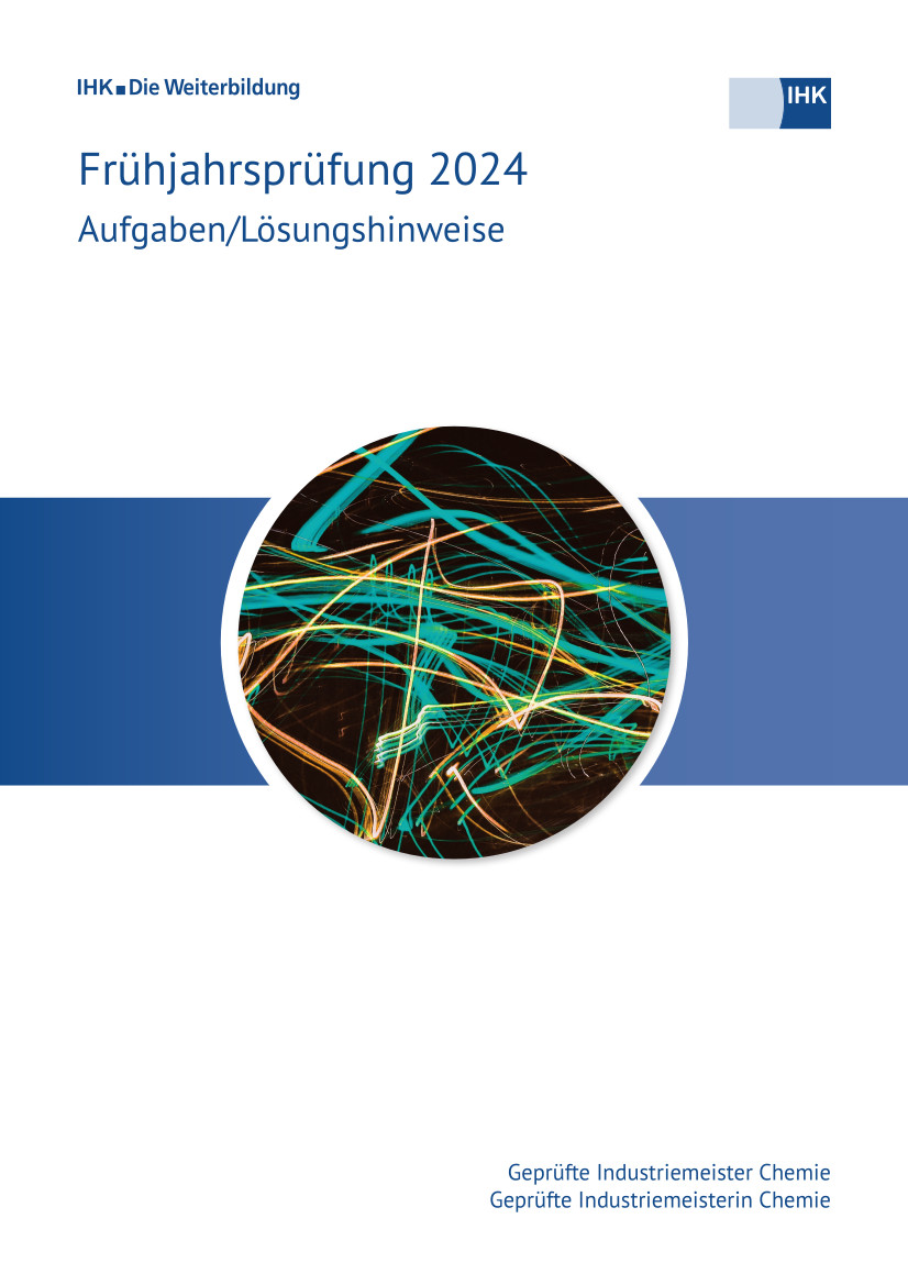 Cover von Geprüfte Industriemeister Chemie eBook - Frühjahrsprüfung 2024 (Verordnung 2004) 