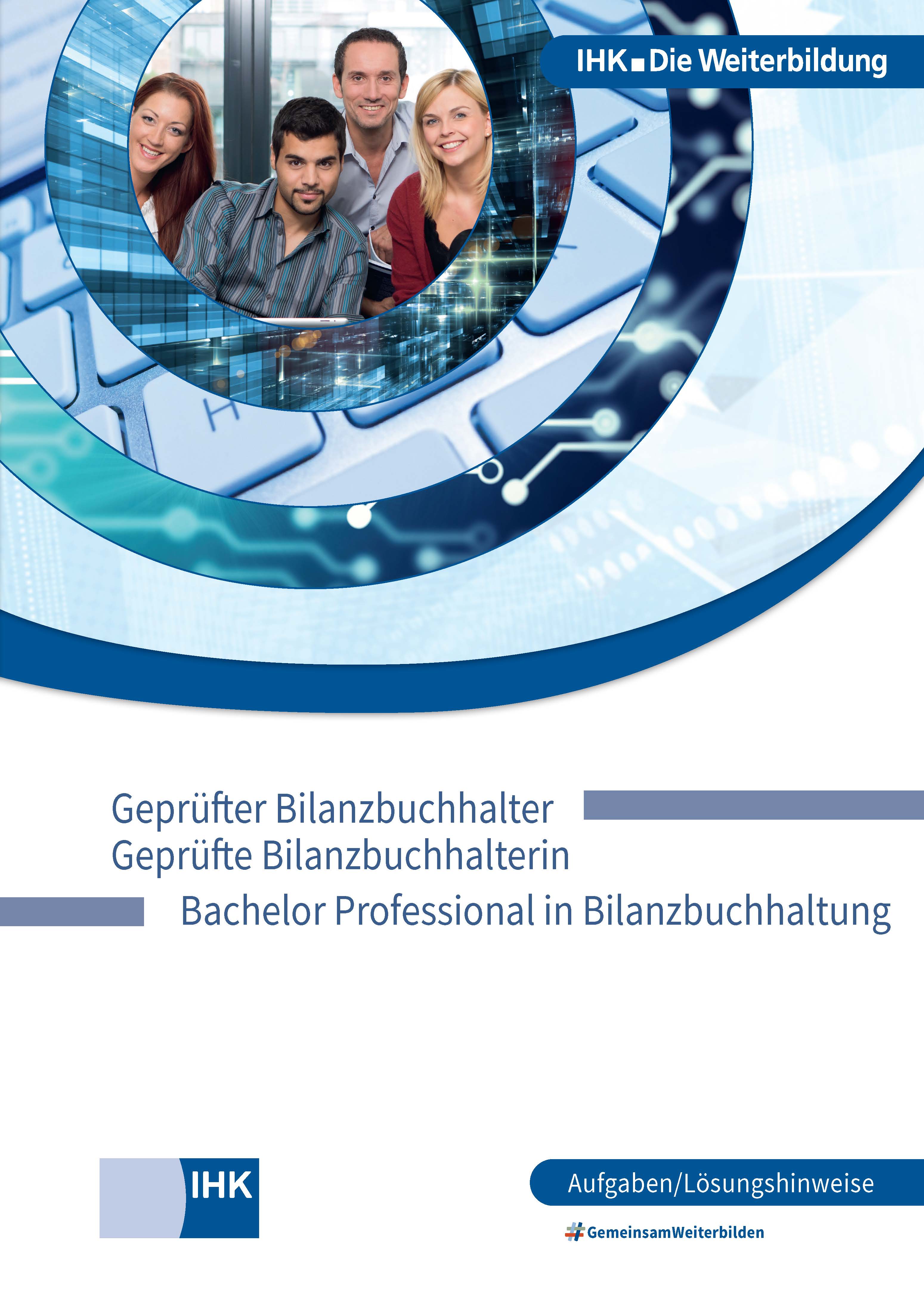 Cover von Geprüfte Bilanzbuchhalter – Bachelor Professional in Bilanzbuchhaltung - Frühjahrsprüfung 2024 (Verordnung 2020) erscheint vorauss. am 29.11.2024