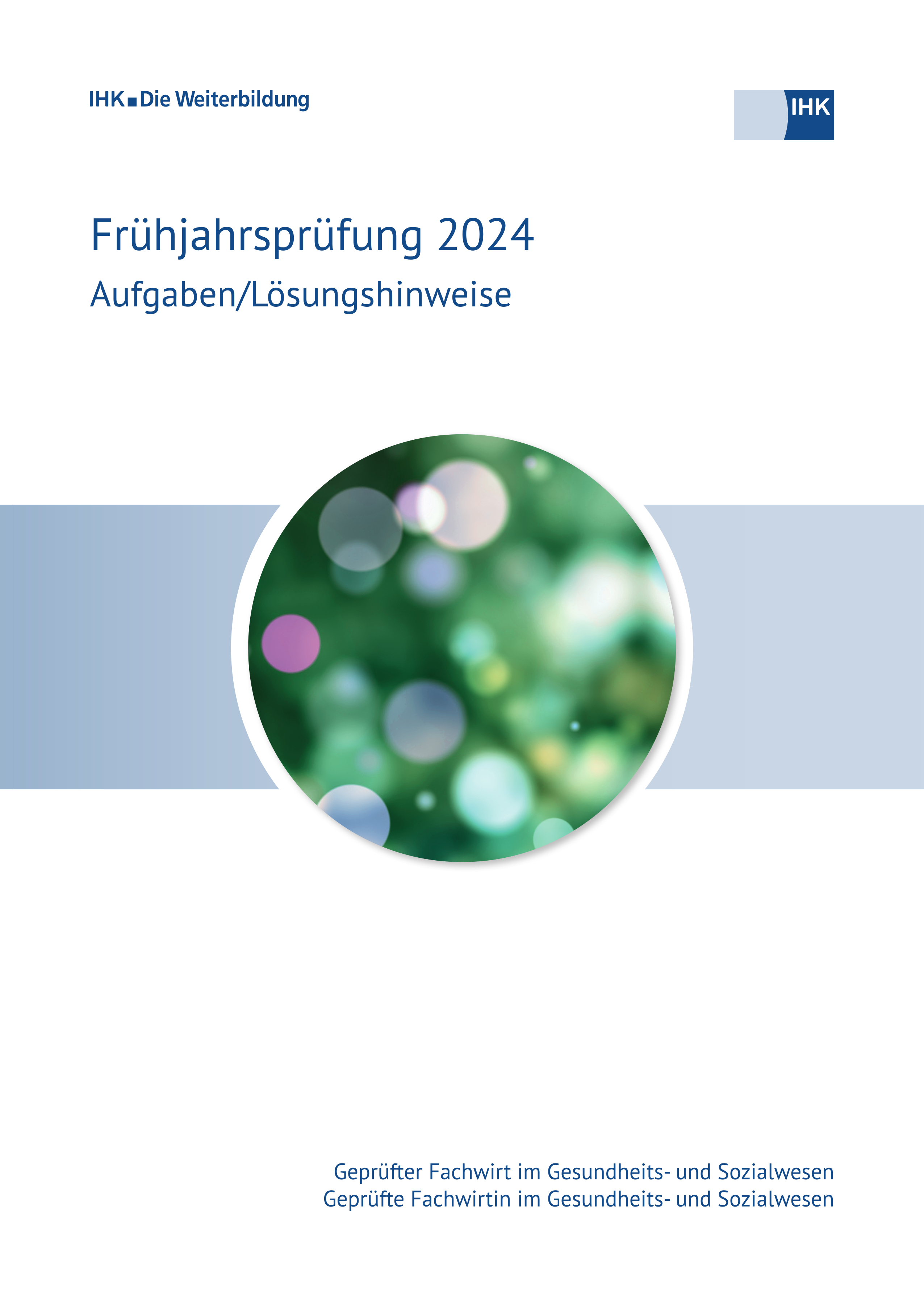 Cover von Geprüfte Fachwirte im Gesundheits- und Sozialwesen eBook - Frühjahrsprüfung 2024 (Verordnung 2011) 