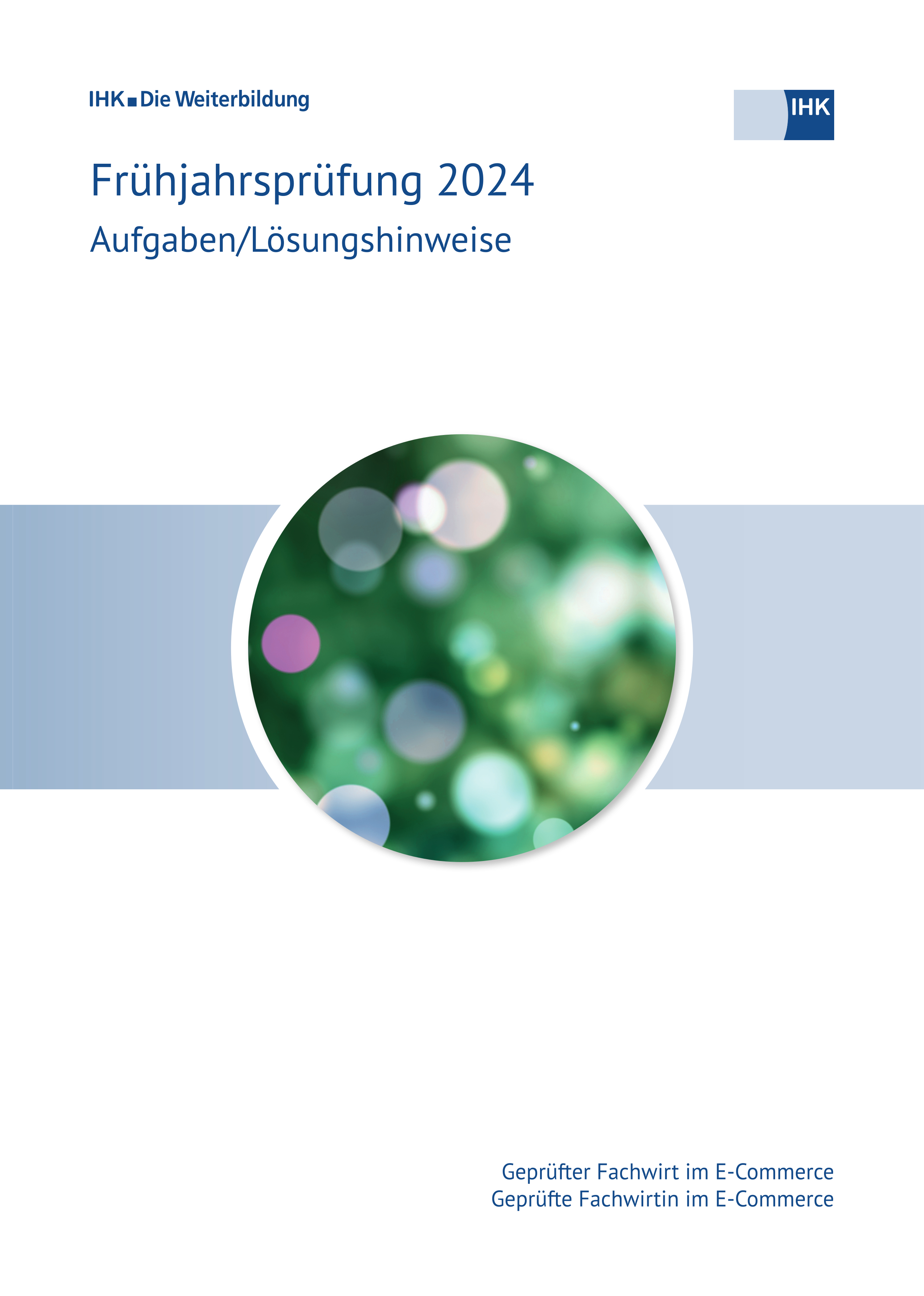 Cover von Geprüfte Fachwirte im E-Commerce eBook + Print - Frühjahrsprüfung 2024 (Verordnung 2019) 