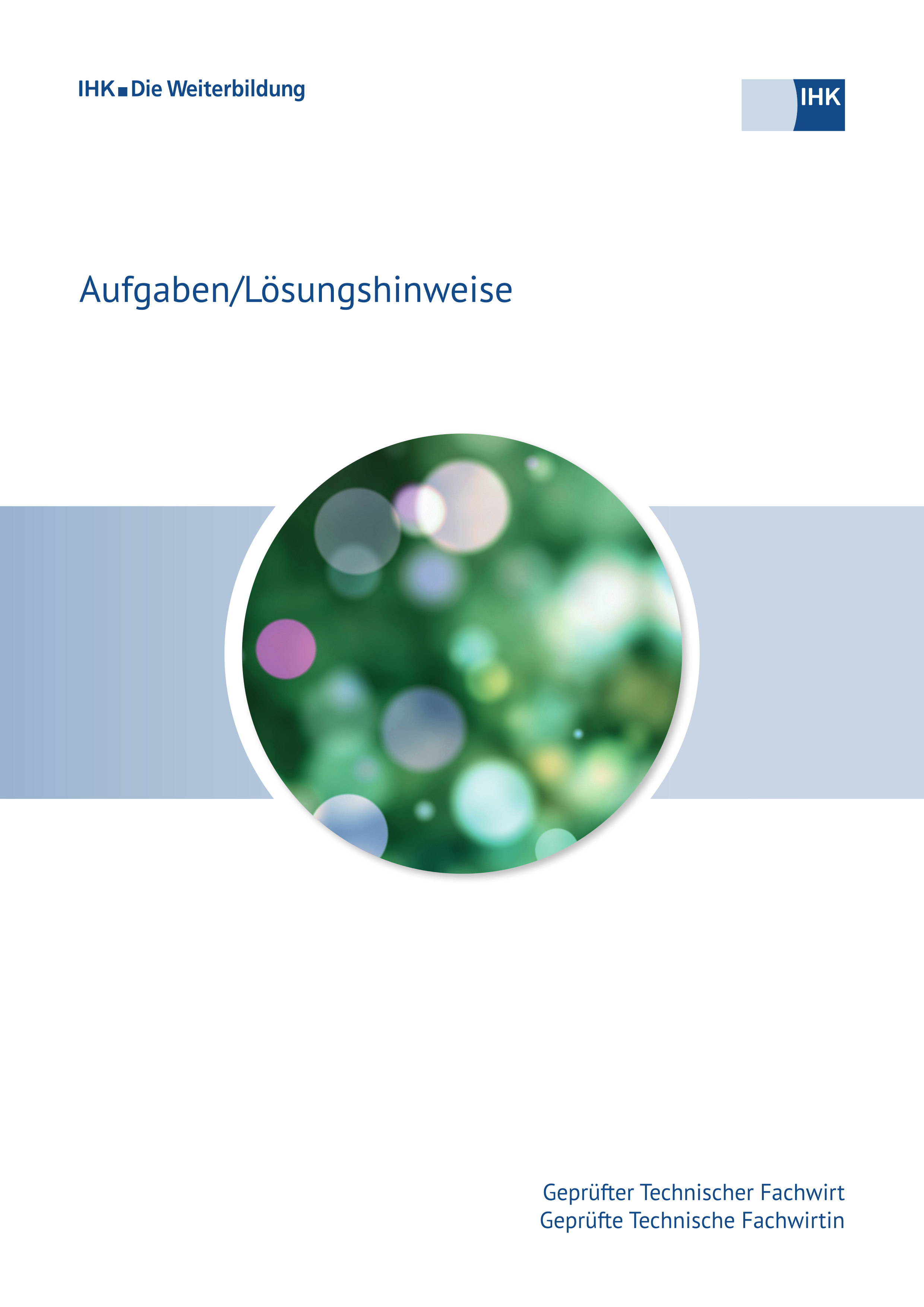 Cover von Geprüfte Technische Fachwirte eBook - Herbstprüfung 2024 (Verordnung 2006) erscheint voraussichtlich am 05.06.2025