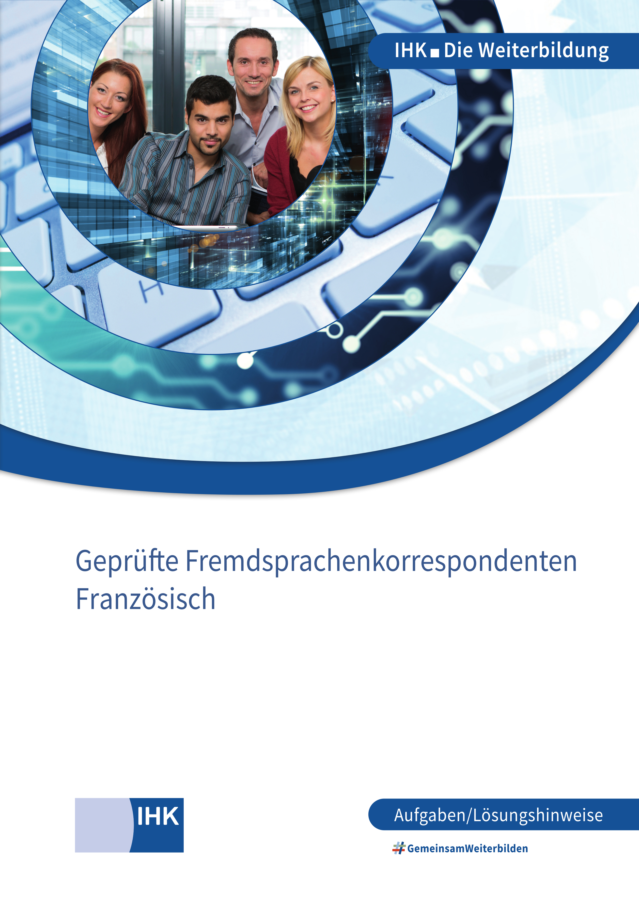 Cover von Geprüfte Fremdsprachenkorrespondenten Französisch eBook + Print - Jahresband 2024 (Verordnung 1999) erscheint voraussichtlich am 05.05.2025