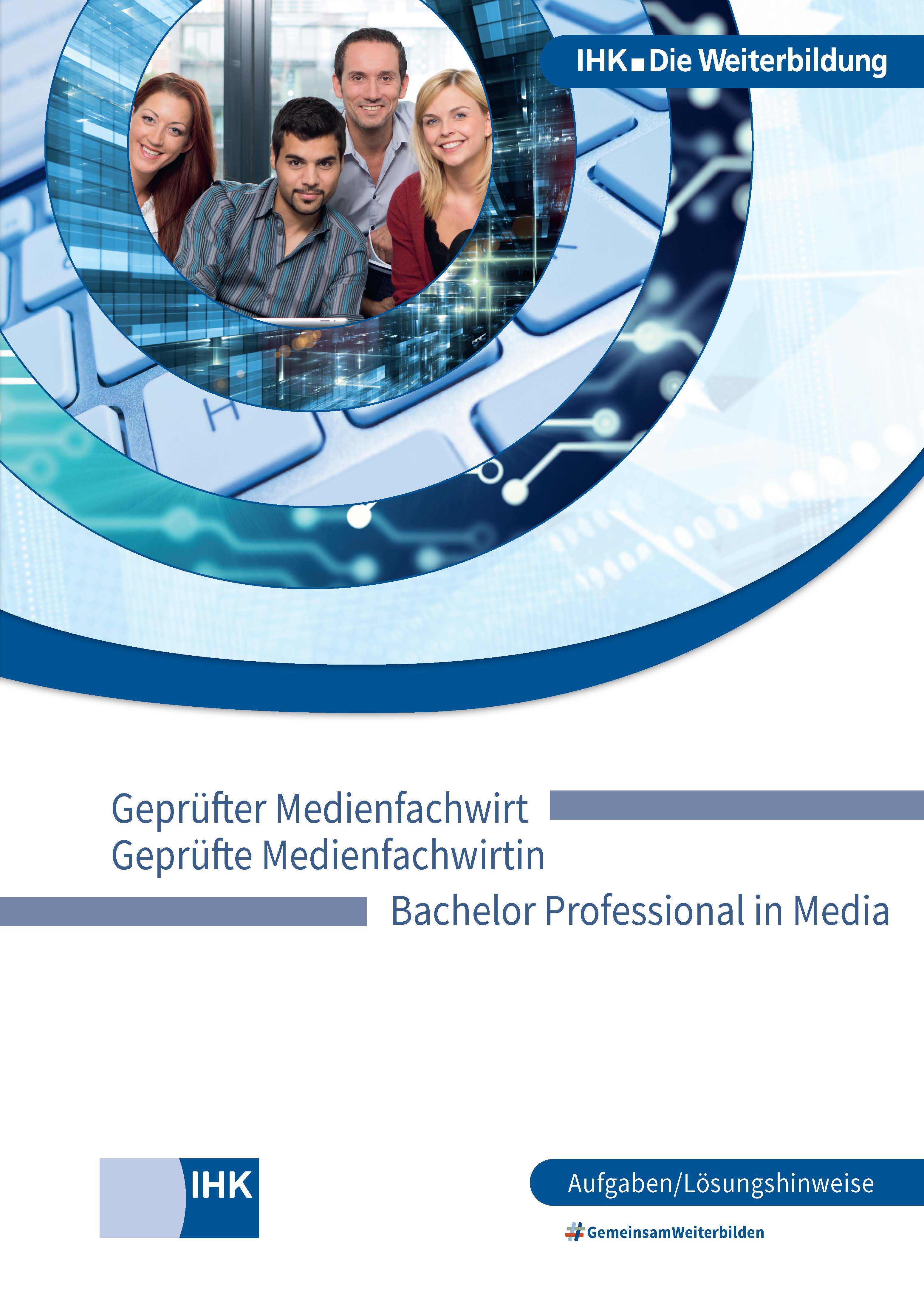 Geprüfte Medienfachwirte – Bachelor Professional in Media