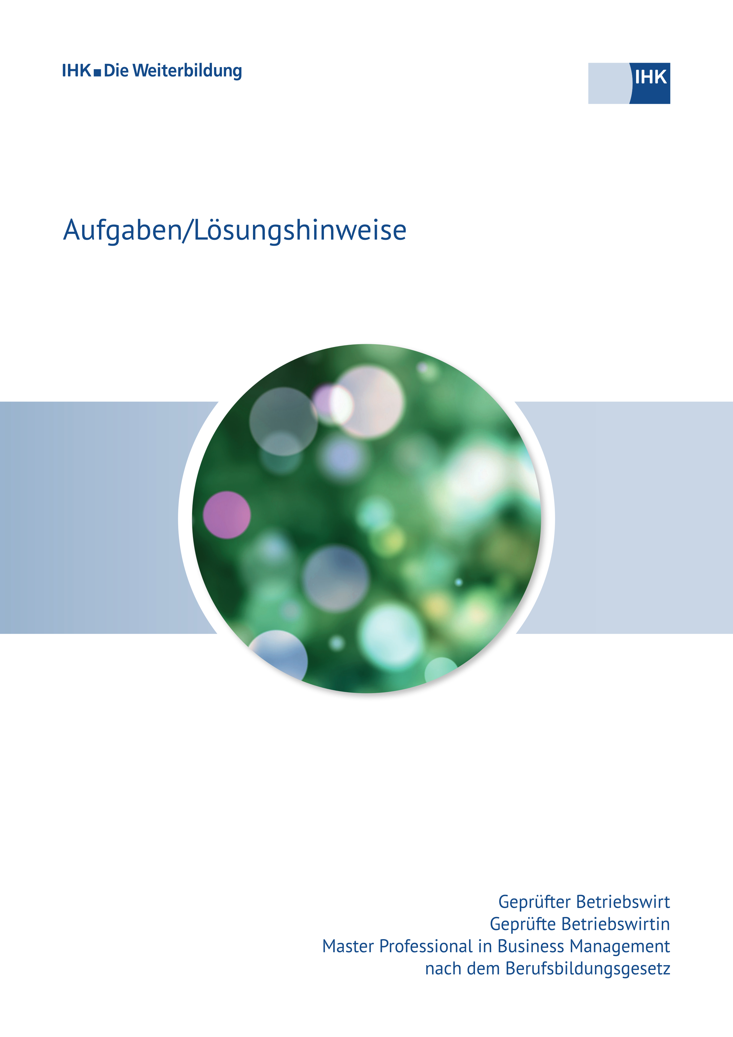 Cover von Geprüfte Betriebswirte – Master Professional in Business Management - Herbstprüfung 2024 (Verordnung 2020) erscheint voraussichtlich am 03.06.2025